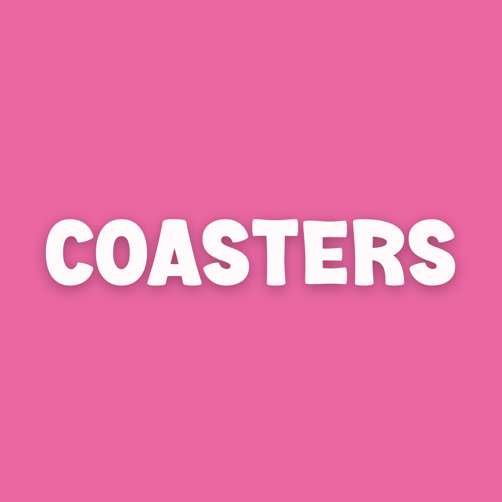 Coasters