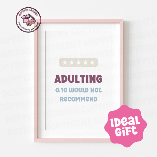 Adulting, Do not Recommend Wall Art Print