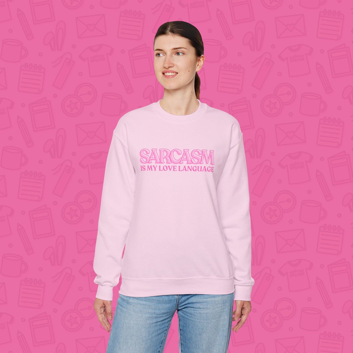 Sarcasm is My Love Language Sweatshirt