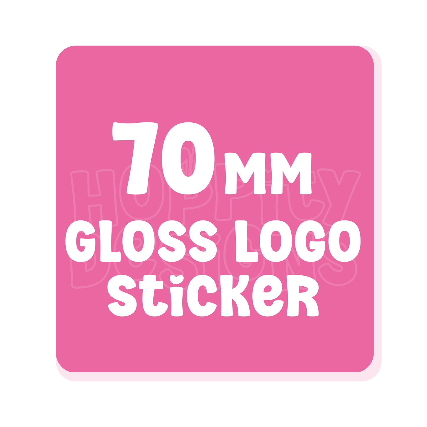 70mm Square GLOSSY Logo Stickers