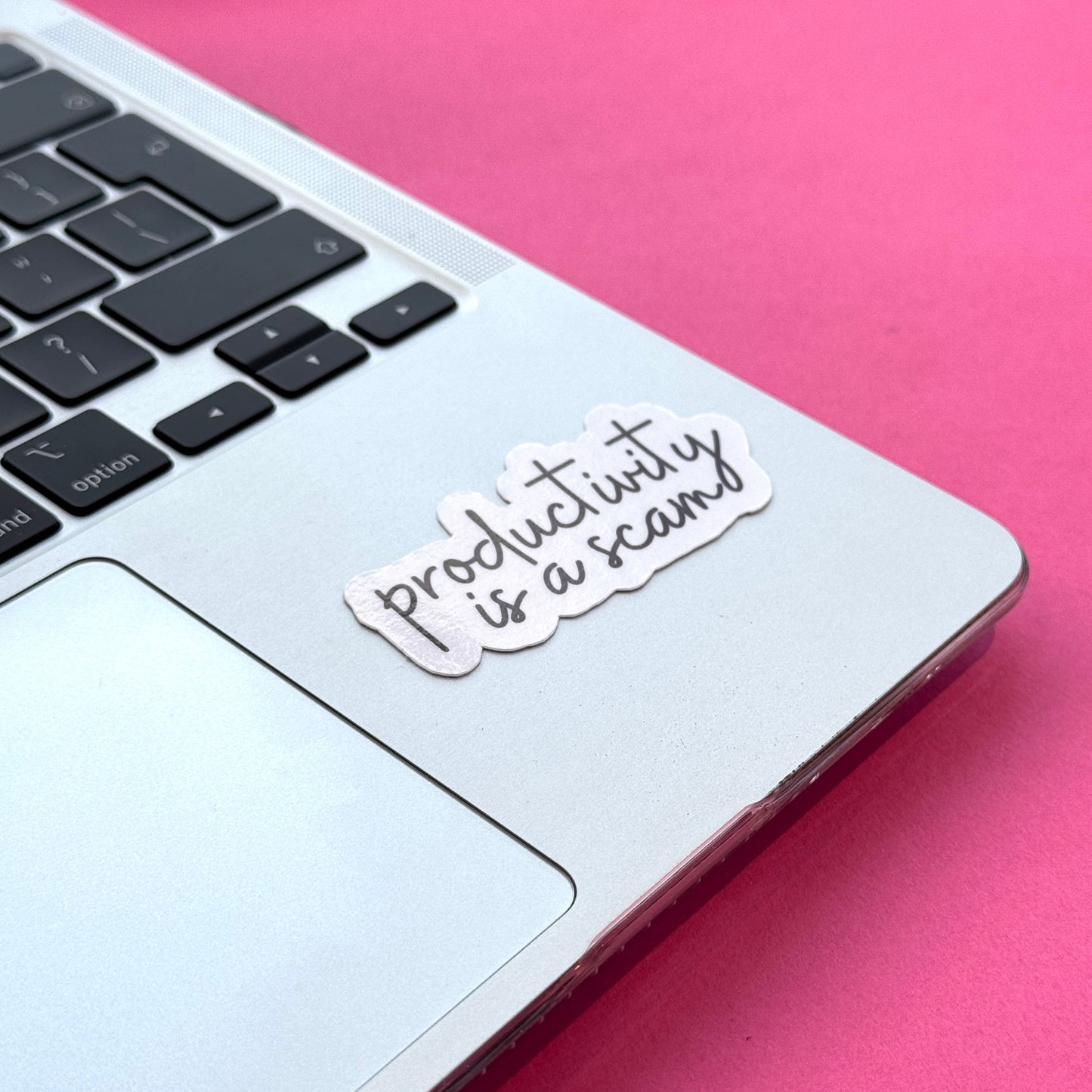 Productivity is a Scam Die Cut Sticker