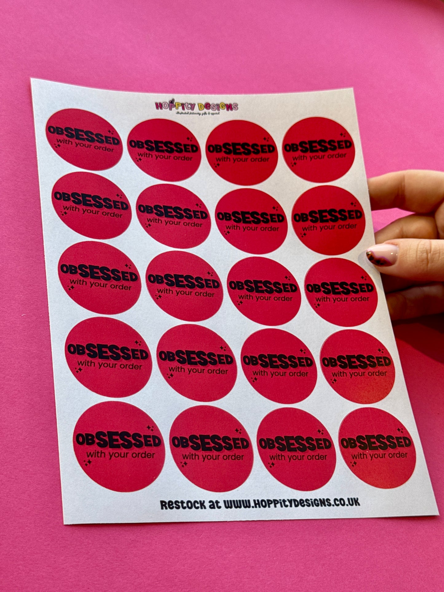 Obsessed With Your Order Stickers