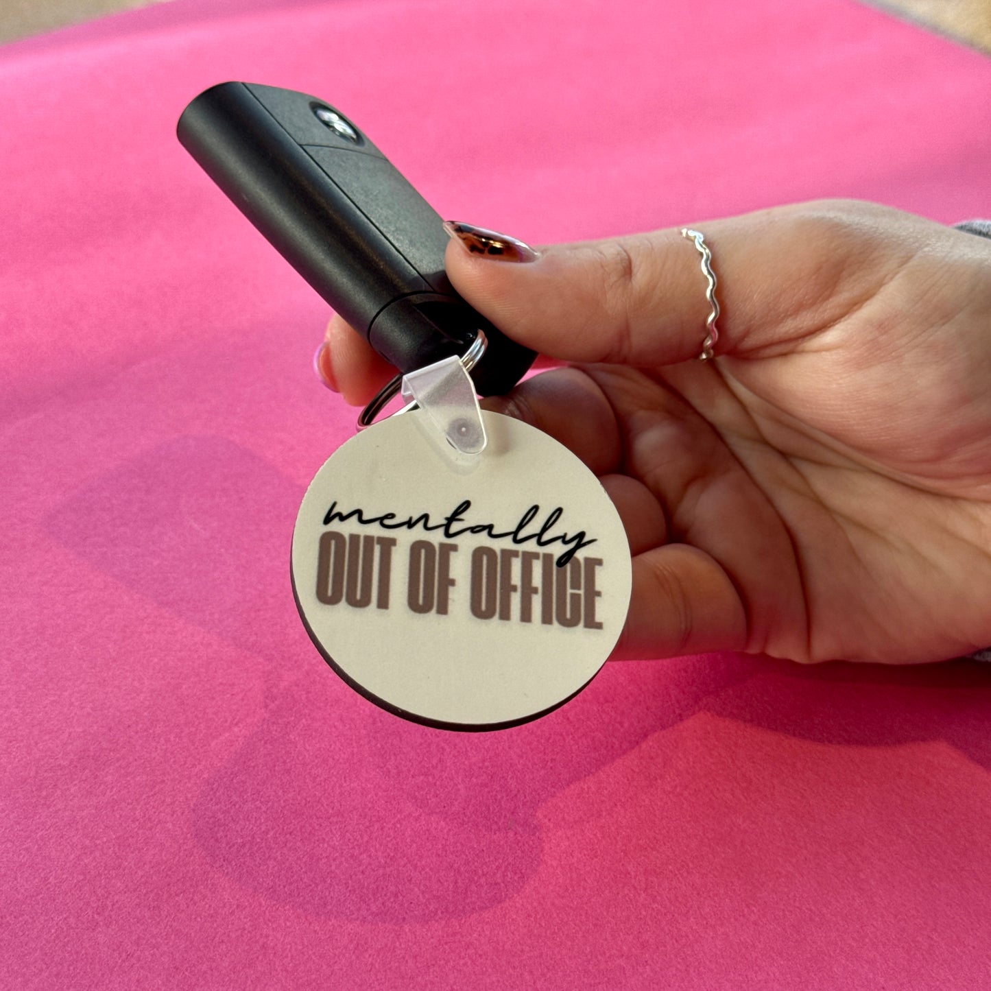 Mentally Out of Office Keyring