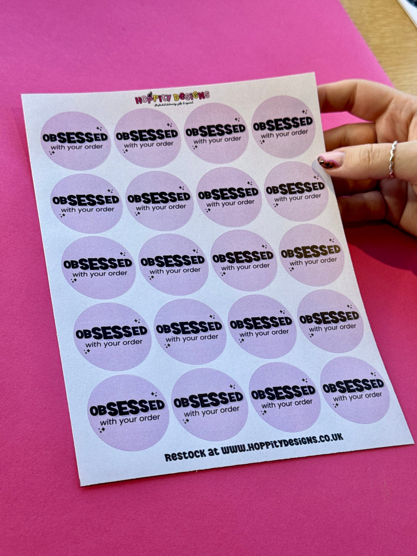 Obsessed With Your Order Stickers