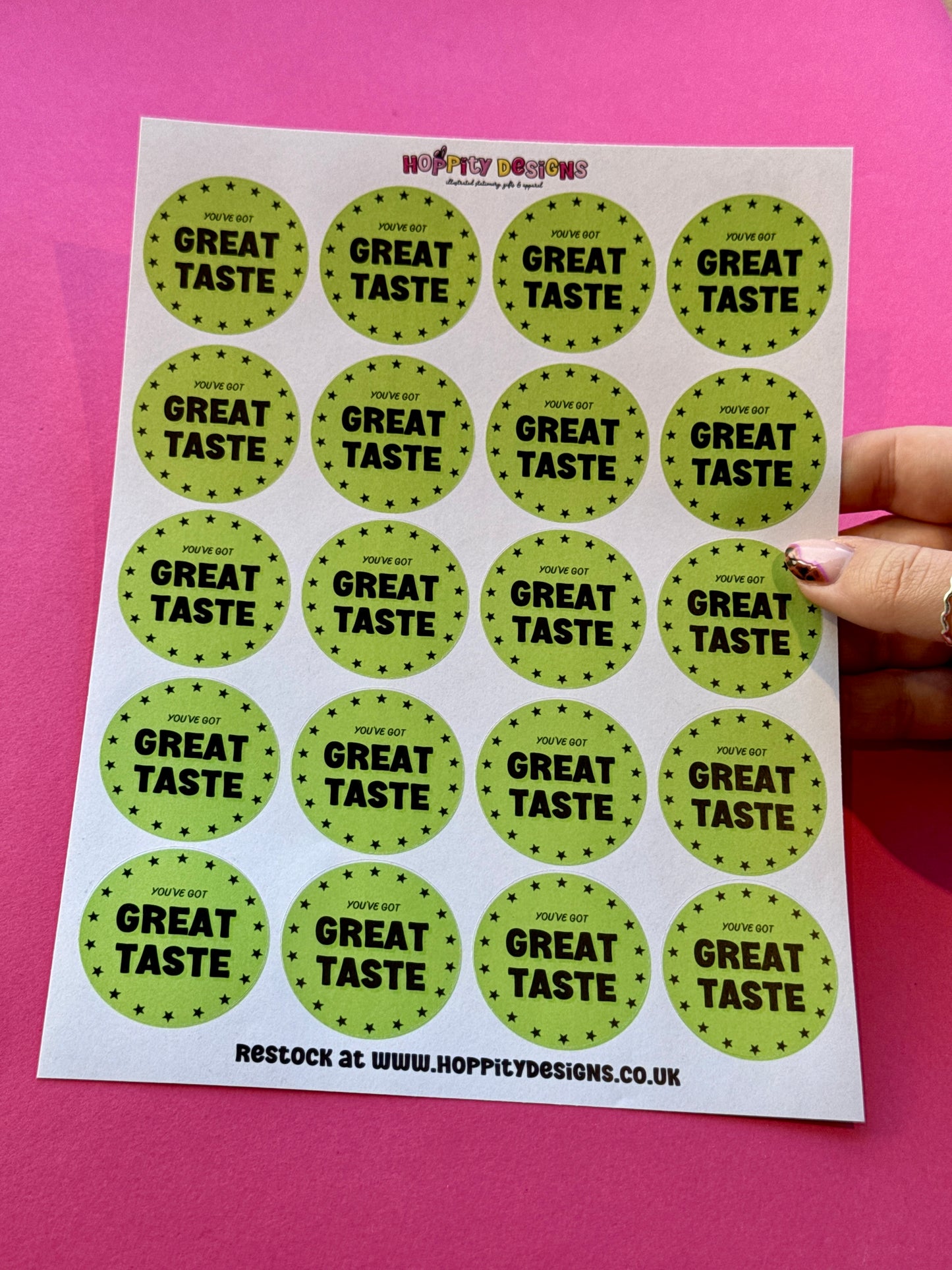 You've Got Great Taste Stickers