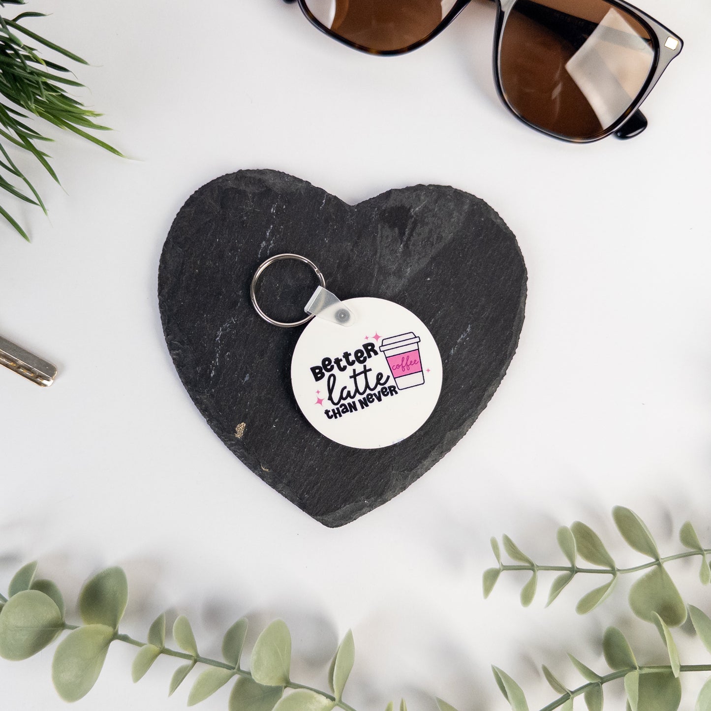 Better Latte Than Never Keyring - Round