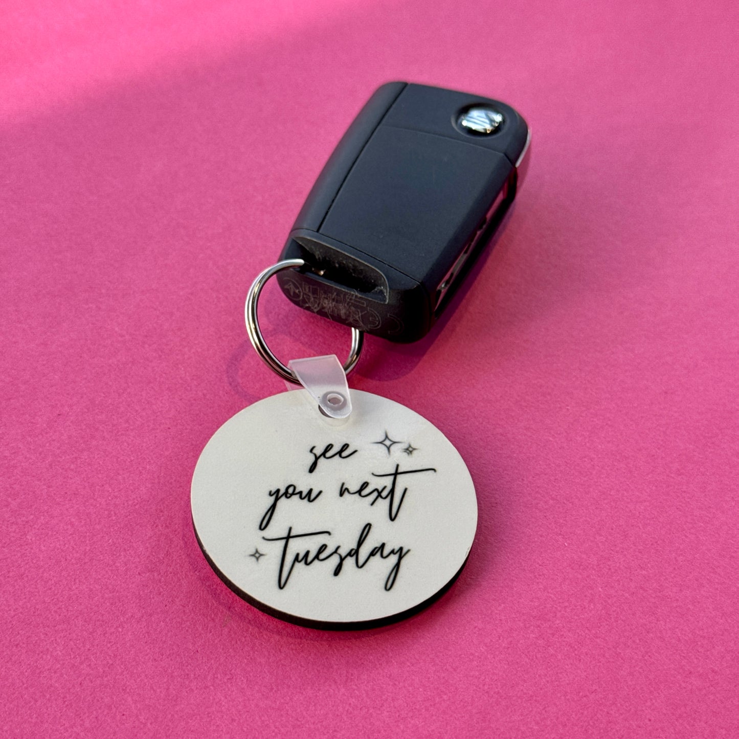 See You Next Tuesday Keyring
