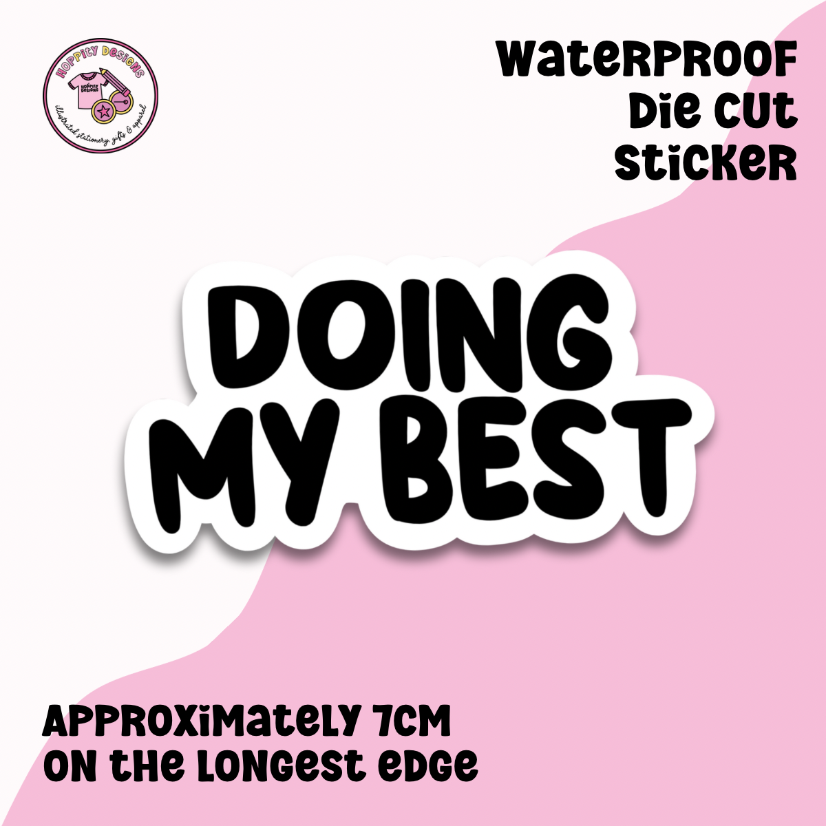 Doing my Best Die Cut Sticker