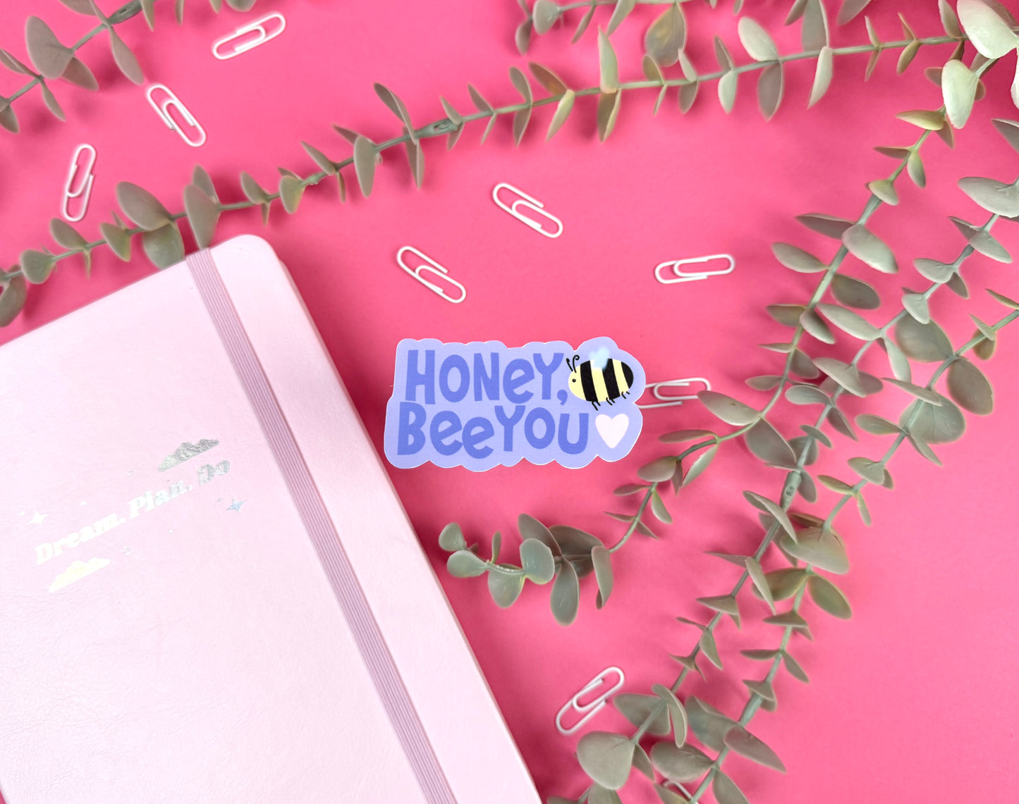 Honey, Bee You Die Cut Sticker