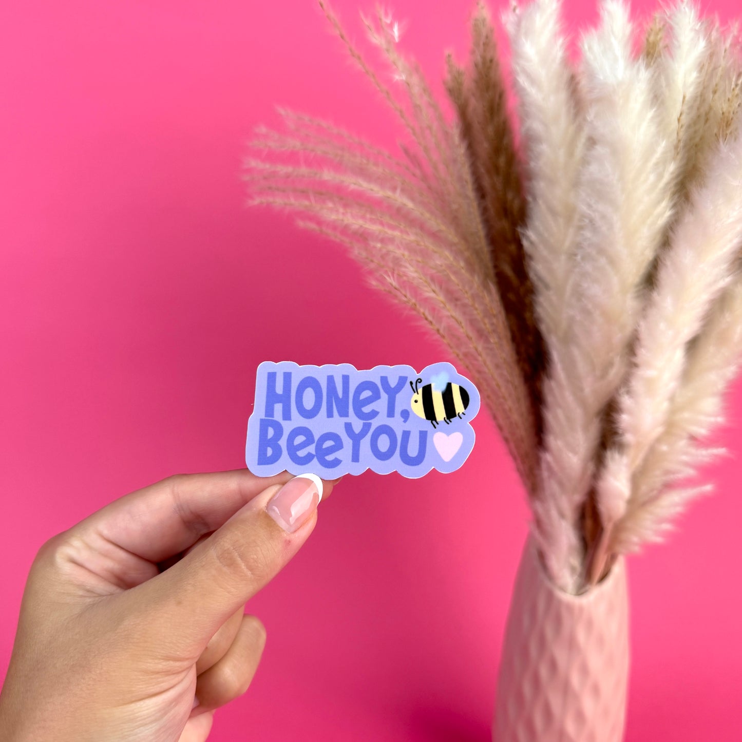 Honey, Bee You Die Cut Sticker