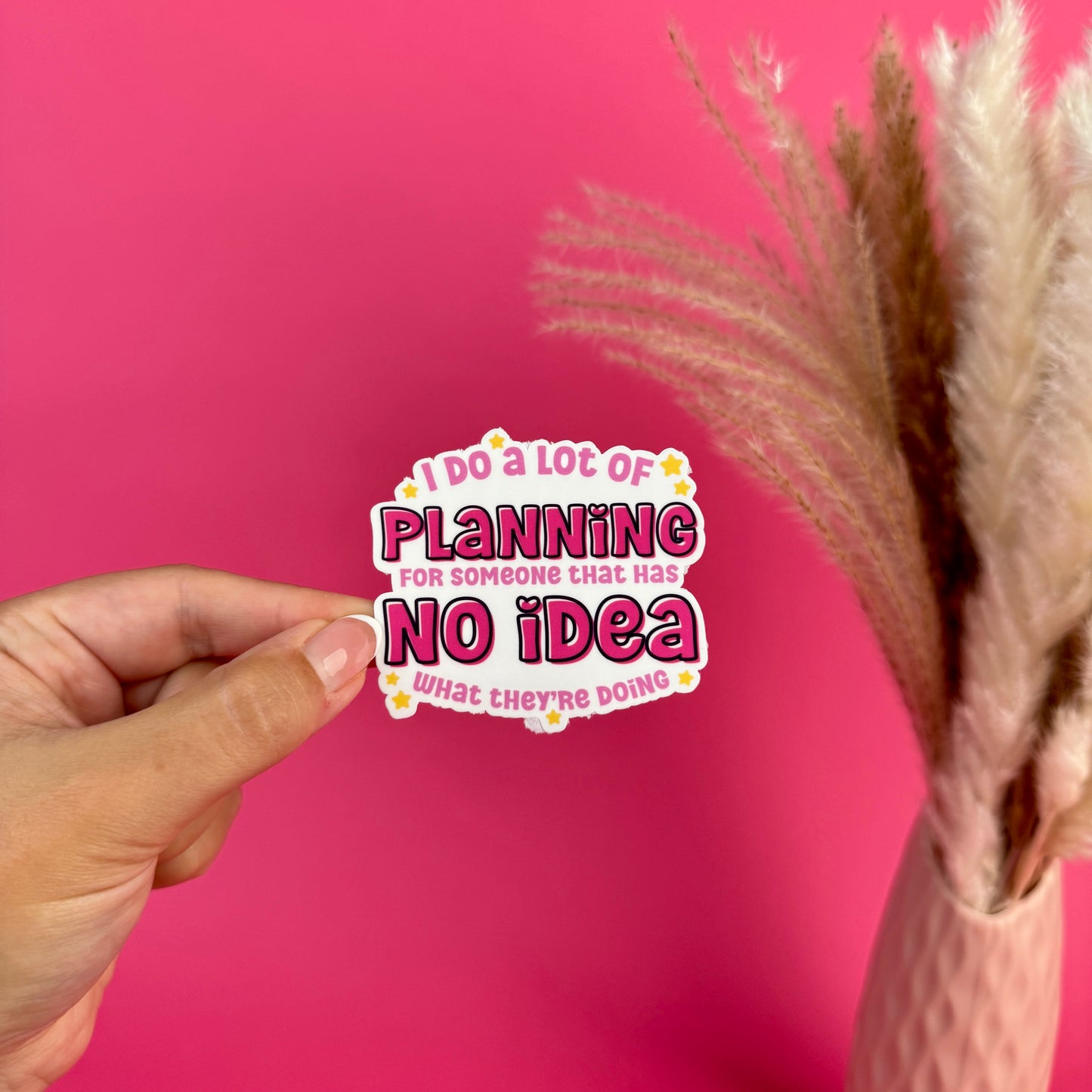 I do a lot of Planning Sticker