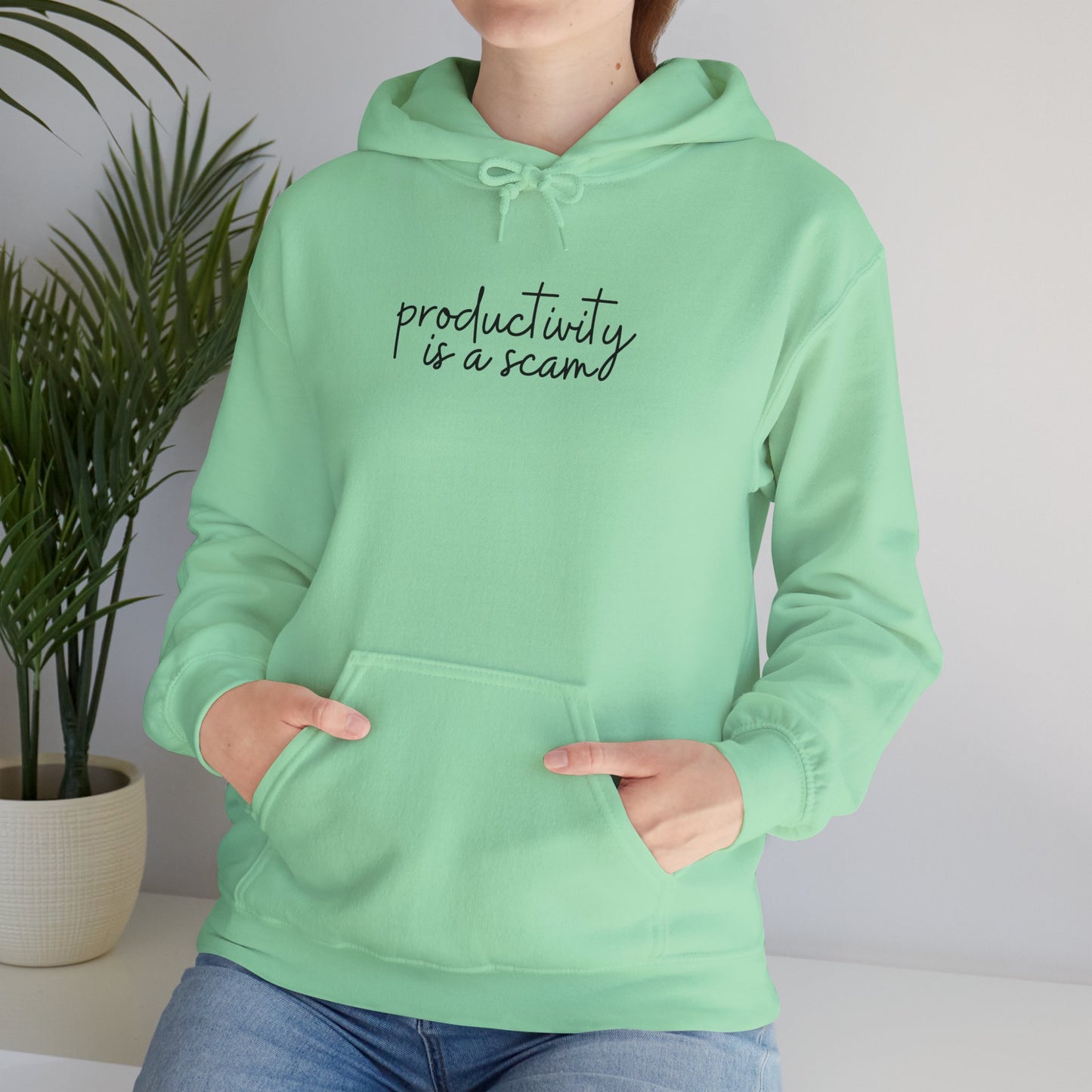 Productivity is a Scam Hoodie