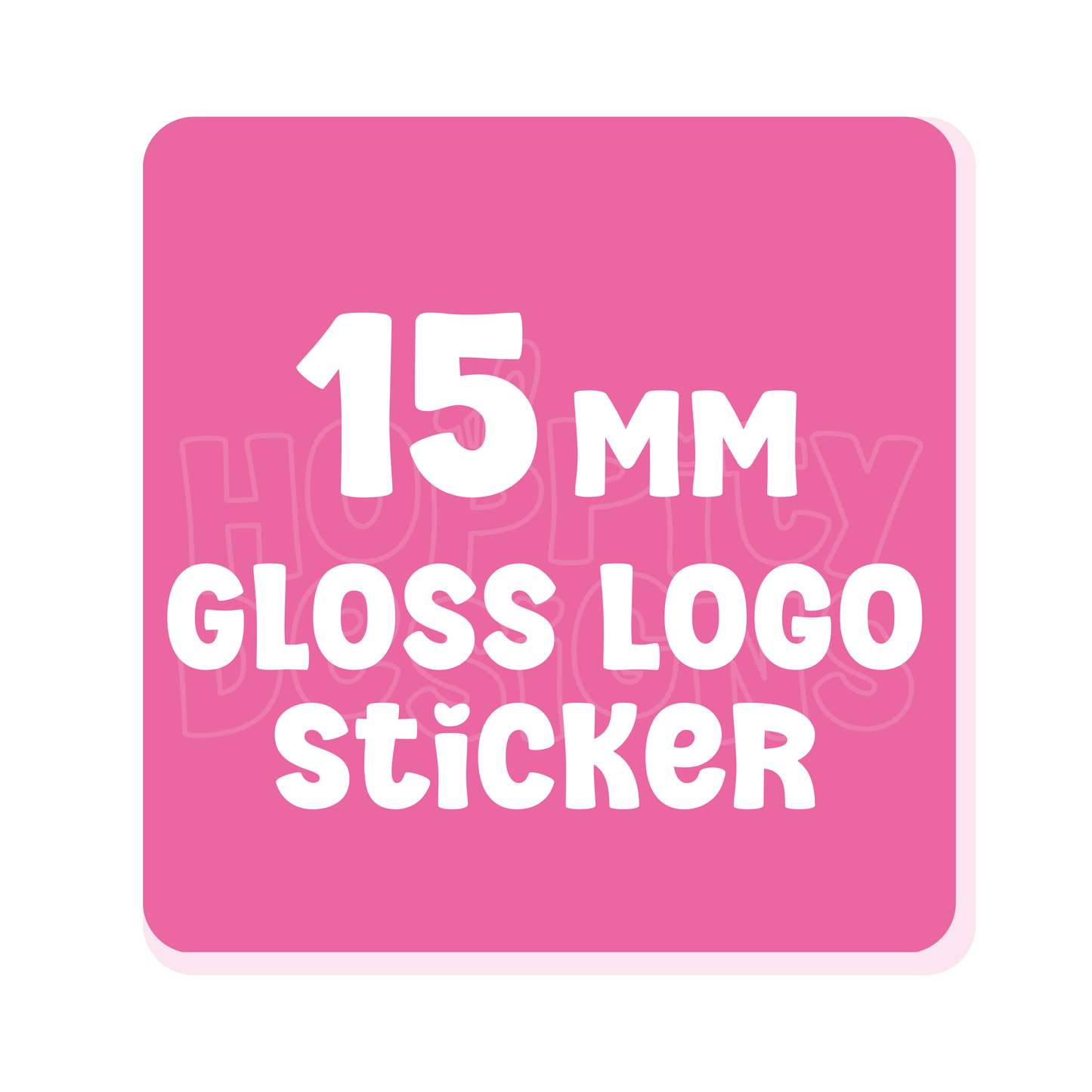 15mm Square GLOSSY Logo Stickers