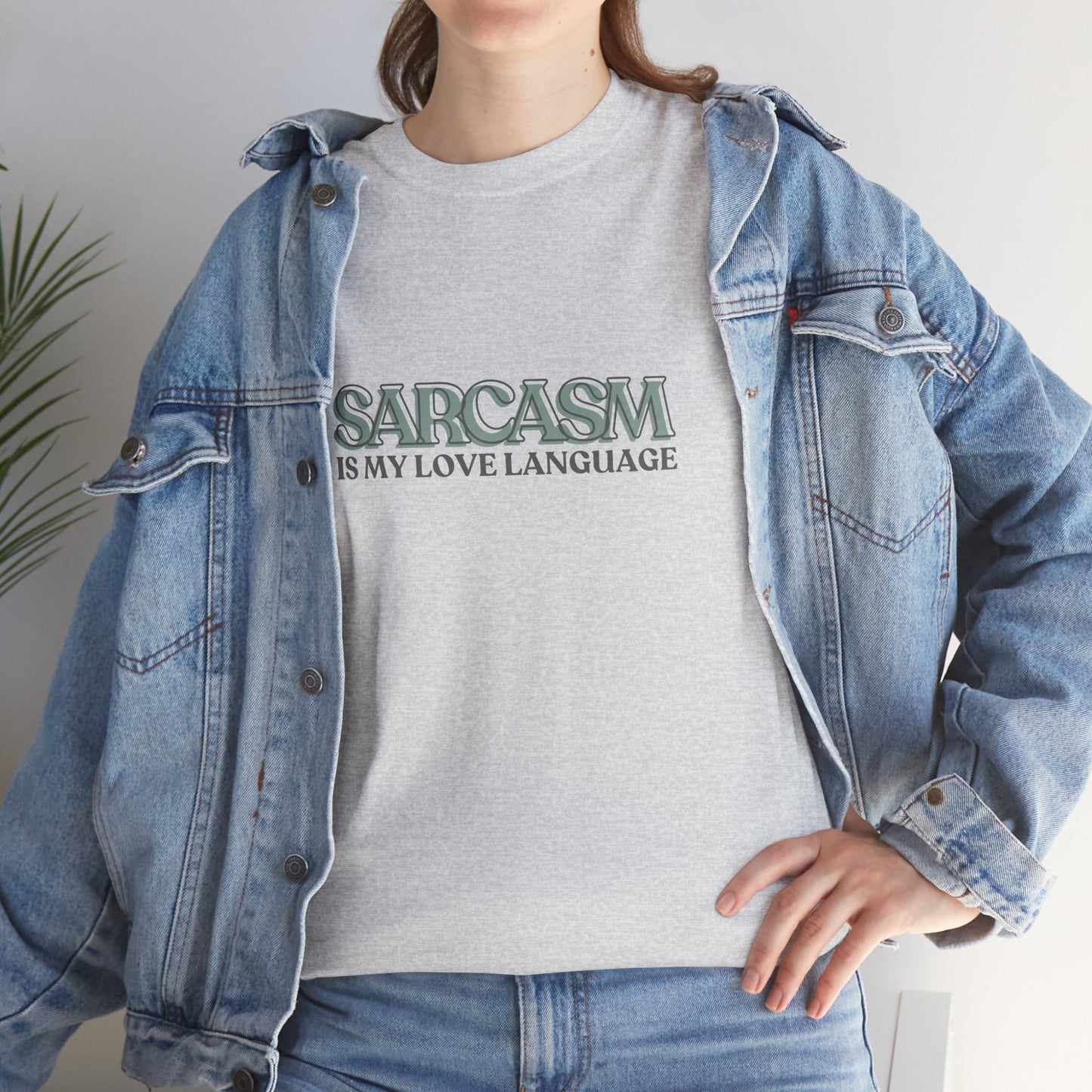 Sarcasm is My Love Language T-Shirt