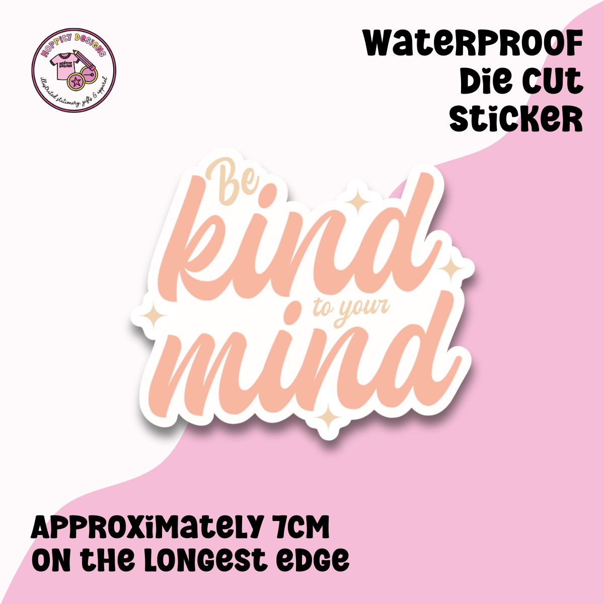 Be Kind to Your Mind Die Cut Sticker