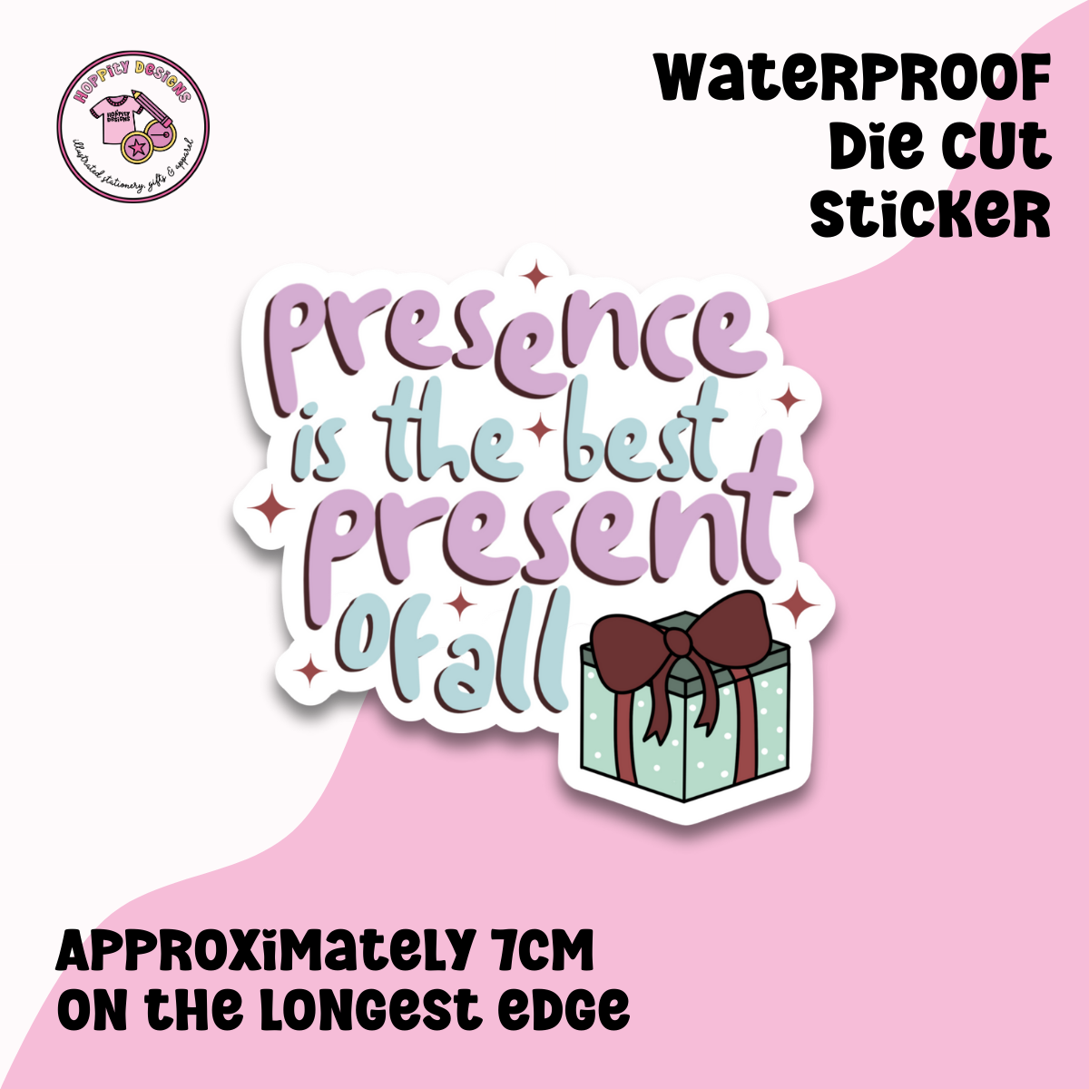 Presence is the Best Present of All Christmas Die Cut Sticker