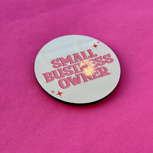 Small Business Owner Coaster