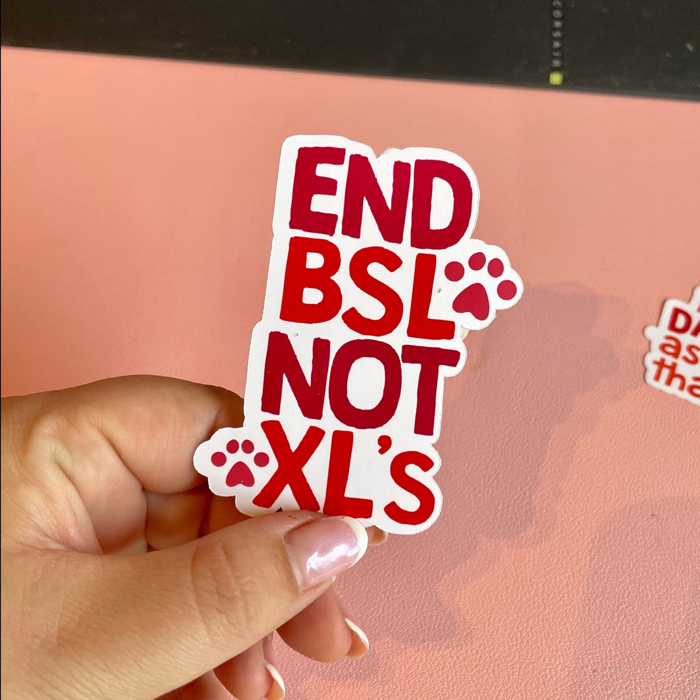 End BSL not XL’s Die Cut Sticker