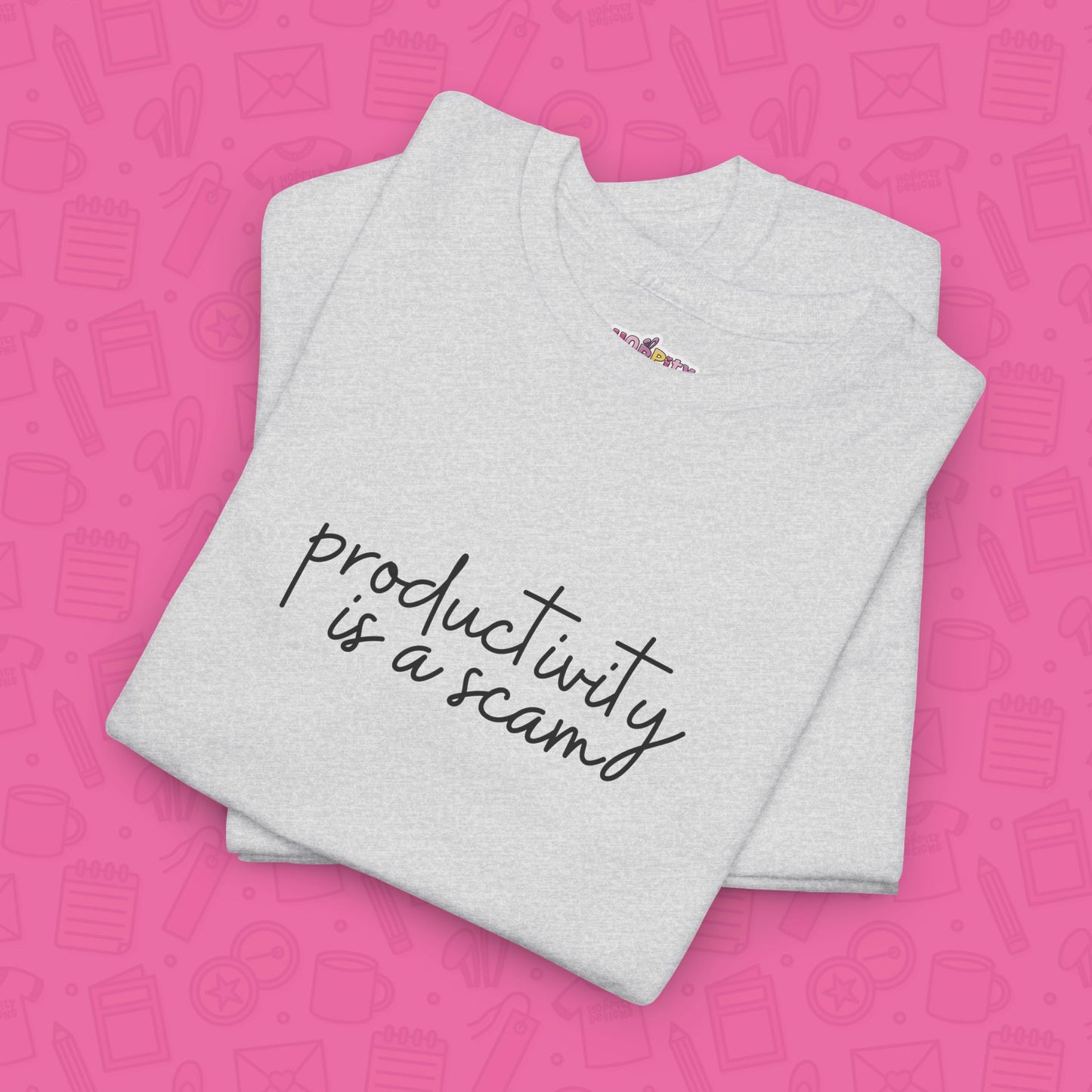 Productivity is a Scam T-Shirt