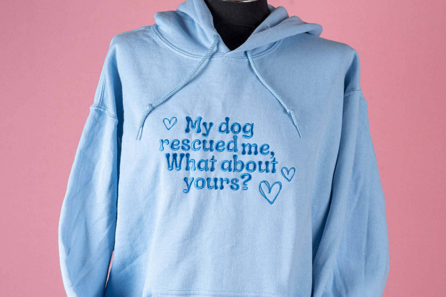 "My Dog Rescued me" Embroidered Hoodie