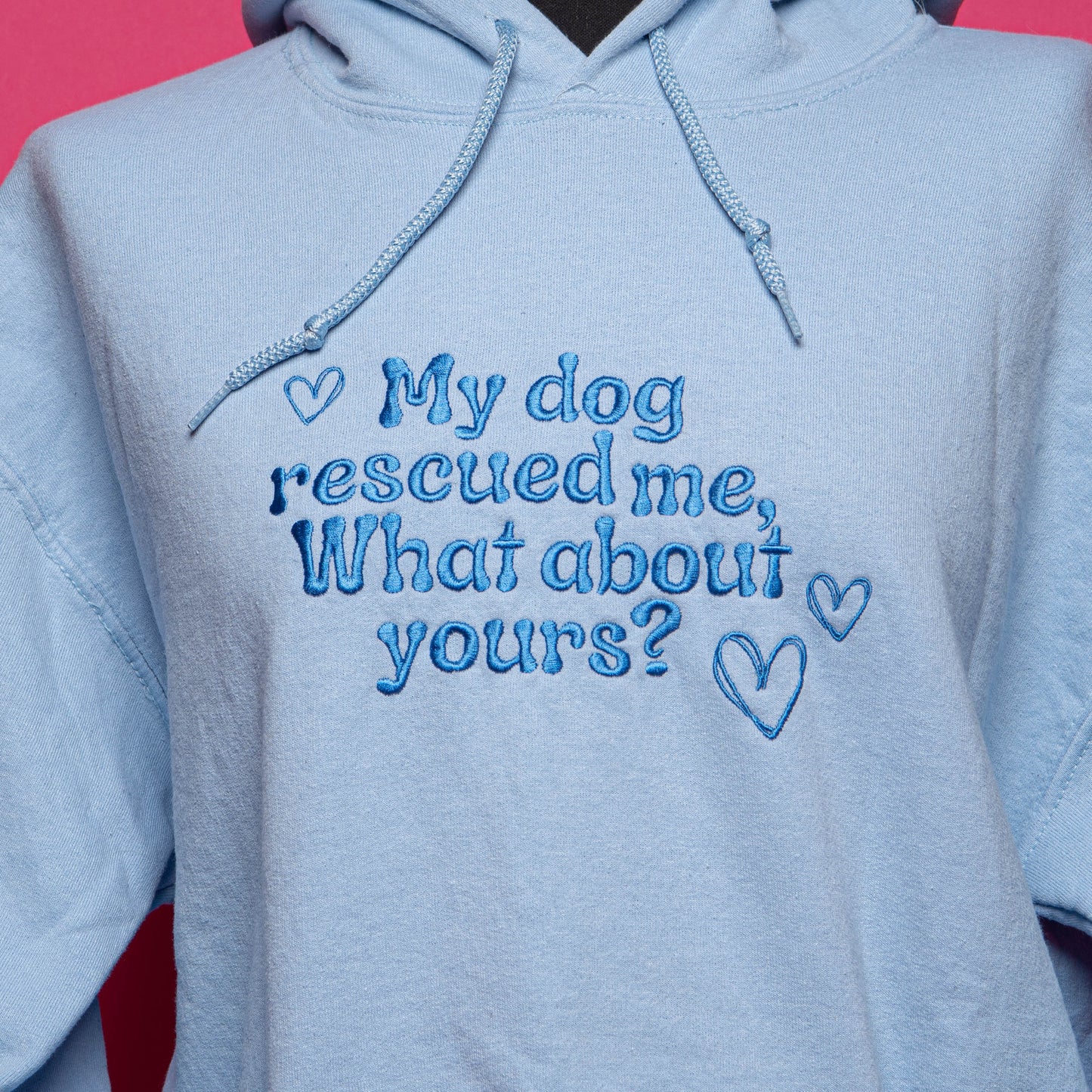 SECONDS My Dog Rescued me, What about yours? Hoodie Size Medium