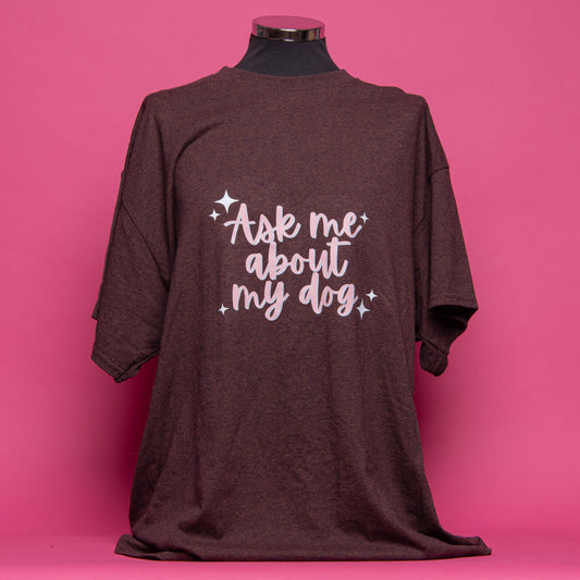 SECONDS Ask Me About My Dog Maroon T-Shirt Size XL