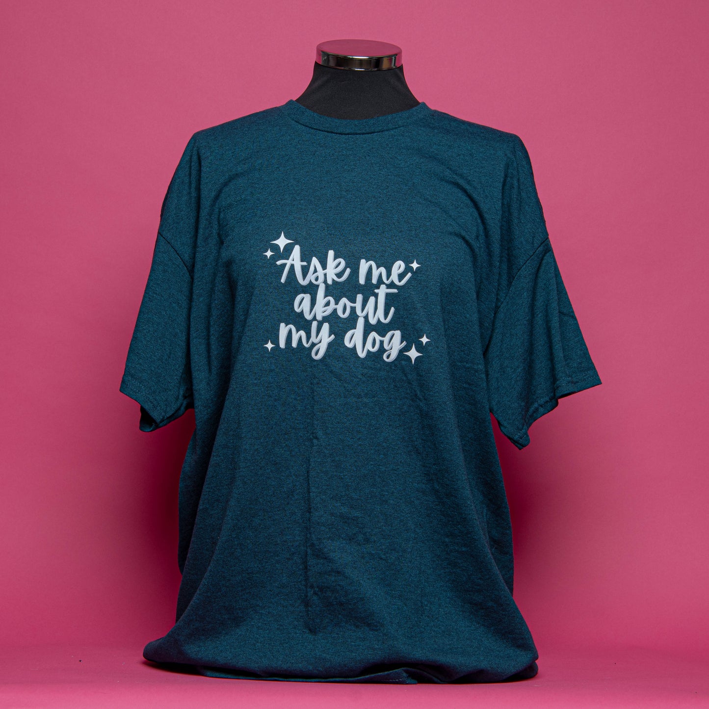 END OF LINE Ask Me About My Dog Teal T-Shirt Size XL