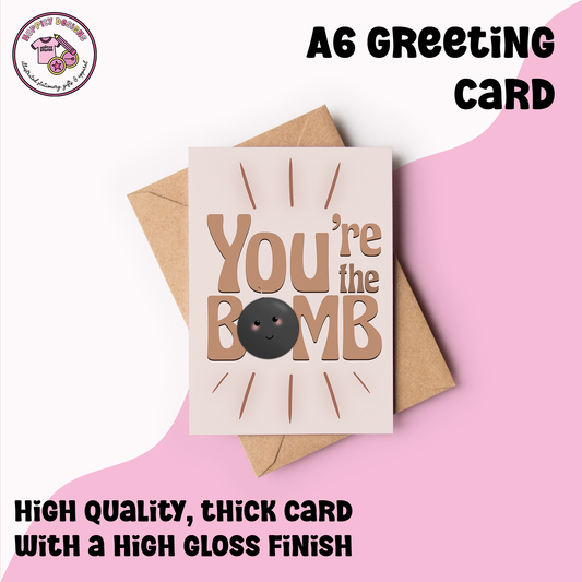 You're the Bomb Card