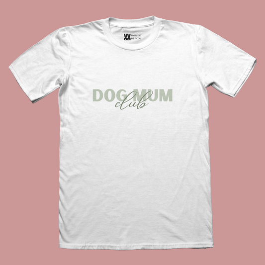 White T-Shirt with printed graphic saying "dog mum club"