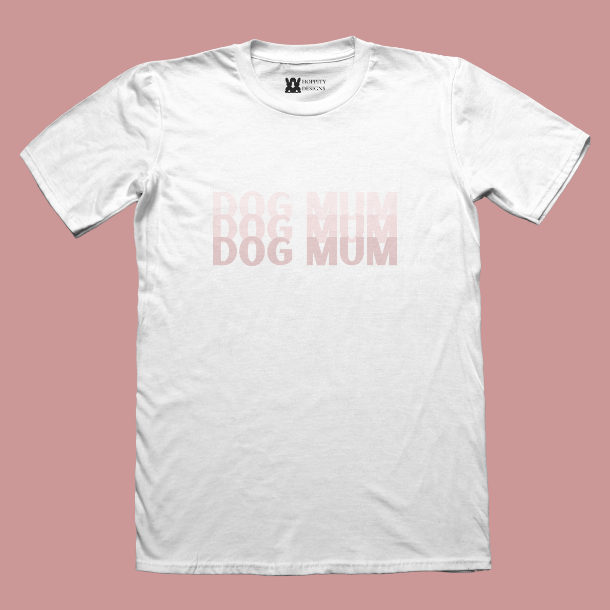 Dog Mum T-Shirt - Pink